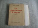LES QUATRE DAMES D'ANGORA.
. FARRERE Claude