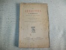LES JESUITES A MARSEILLE AUX XVIIe et XVIIIe siècles. D'après les documents inédits recueillis par le R.P Terret de la même Compagnie.. SOULLIER P.E