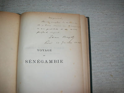 VOYAGE EN SENEGAMBIE. Haut Niger, Bambouck, Fouta-Djallon et Grand Bélédougou 1880-1885.
