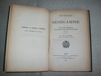 VOYAGE EN SENEGAMBIE. Haut Niger, Bambouck, Fouta-Djallon et Grand Bélédougou 1880-1885.