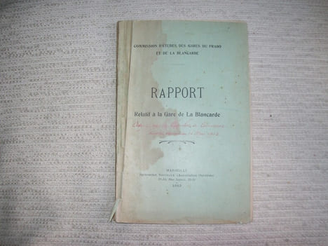RAPPORT RELATIF A LA GARE DE LA BLANCARDE. Commission d'études des Gares du Prado et de la Blancarde.. undefined