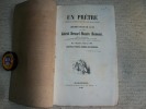 UN PRETRE pendant le pers&eacute;cution de l'Eglise de France ou quelques traits de la vie de l'Abb&eacute; Gabriel Bernard Nazaire Reimonet (...) Vicaire ...