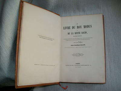 LE LIVRE DU ROY MODUS ET DE LA ROYNE RACIO. Nouvelle édition conforme aux manuscrits de la Bibliothèque Royale. Avec une préface d'Elzéar Blaze.