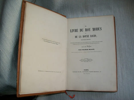 LE LIVRE DU ROY MODUS ET DE LA ROYNE RACIO. Nouvelle édition conforme aux manuscrits de la Bibliothèque Royale. Avec une préface d'Elzéar Blaze.. ...