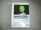 LATOUCHE TREVILLE 1745-1804 l'Amiral qui défiait Nelson. Avant-propos de Jean Tulard. Préface de l'Amiral Maurice Dupont.. MONAQUE Rémi
