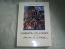 COMBATTANTS CORSES dans la Seconde Guerre Mondiale.. RACHELLI Jean-Lucien