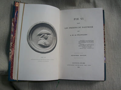 PIE VI dans les prisons du Dauphiné. 2e édition.