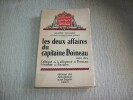 LES DEUX AFFAIRES DU CAPITAINE DOINEAU. L'attaque de la diligence de Tlemcen (1856). L'&eacute;vasion de Bazaine (1874). accompagn&eacute; d'une LETTRE AUTOGRAPHE ...