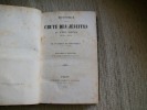 HISTOIRE DE LA CHUTE DES JESUITES au XVIIIe si&egrave;cle 1750-1782. Nouvelle &eacute;dition revue, corrig&eacute;e et augment&eacute;e.. SAINT PRIEST Comte Alexis de