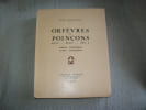 ORFEVRES ET POINCONS XVIIe XVIIIe XIXe si&egrave;cle Poitou Angoumois Aunis Saintonge.. PAILLOUX Elie