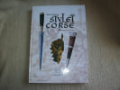 PETITE HISTOIRE DU STYLET CORSE visite guid&eacute;e des grandes collections.. LECCIA Jean-Louis