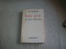 HECATE ET SES CHIENS.. MORAND Paul
