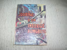 JOURNAL D'UN INSURGE HONGROIS.. NAGY Bella