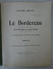 [AFFAIRE DREYFUS] Le Bordereau. Etude des d&eacute;positions de M. Bertillon. 1904. Le Bordereau