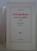GIDE (Andr&eacute;). Correspondance avec sa m&egrave;re 1880-1895. 1988 E.O. 1/52 de t&ecirc;te. GIDE 
