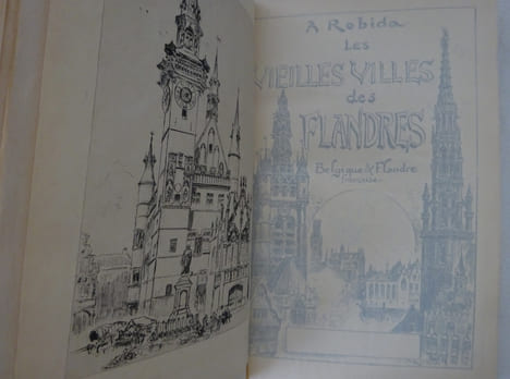 ROBIDA (Albert). Les vieilles villes des Flandres. 1/100 sur Hollande. ROBIDA (Albert)