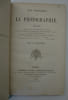 DAVANNE (A.). Les progr&egrave;s de la photographie. 1877. Edition originale. Rare. DAVANNE 