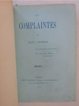 LAFORGUE (Jules). Les Complaintes. Paris: Jules Vanier (1885). E.O.. LAFORGUE (Jules)