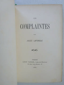 LAFORGUE (Jules). Les Complaintes. Paris: Jules Vanier (1885). E.O.. LAFORGUE (Jules)