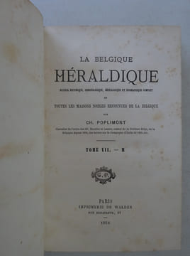 POPLIMONT, Charles. La Belgique Héraldique. Recueil historique... 1863. POPLIMONT, Charles