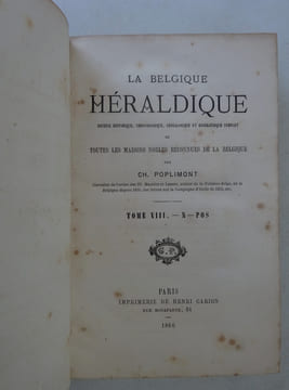 POPLIMONT, Charles. La Belgique Héraldique. Recueil historique... 1863. POPLIMONT, Charles