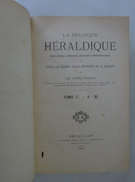 POPLIMONT, Charles. La Belgique Héraldique. Recueil historique... 1863. POPLIMONT, Charles