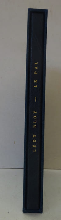 BLOY (Léon). Le Pal. Hebdomadaire. Paris: Pénin et Soirat (1885). E.O.