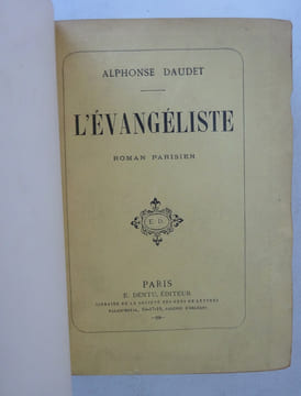 DAUDET. L'évangéliste. 1883. E.O. Hollande + billet signé Reliure BLANCHETIERE. DAUDET (Alphonse)