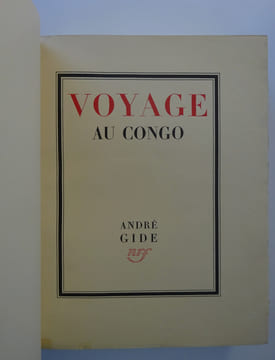 GIDE, André. Voyage au Congo. Retour du Tchad. Photos de Marc Allegret. 1929. GIDE, André