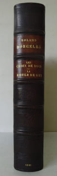 Dorgelès Roland, Dunoyer de Segonzac André. Les Croix de bois. La Boule de gui.. Dorgelès Roland, Dunoyer de Segonzac André