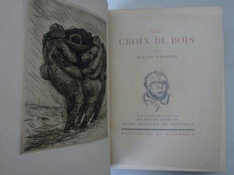 Dorgelès Roland, Dunoyer de Segonzac André. Les Croix de bois. La Boule de gui.. Dorgelès Roland, Dunoyer de Segonzac André