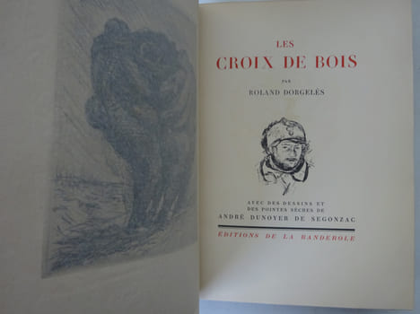 Dorgelès Roland, Dunoyer de Segonzac André. Les Croix de bois. La Boule de gui.. Dorgelès Roland, Dunoyer de Segonzac André