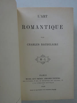 BAUDELAIRE (Charles). L'Art romantique. Michel Lévy 1868 E.O.. BAUDELAIRE (Charles)