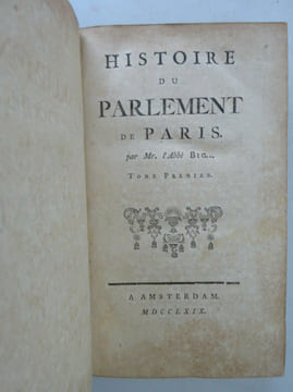 [VOLTAIRE]. Histoire du Parlement de Paris Tomes I & II. Amsterdam (1769). E.O.. VOLTAIRE