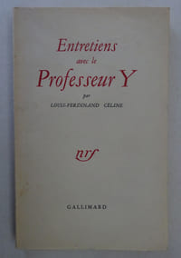 CELINE. Entretiens avec le professeur Y. Gallimard 1955 E.O. 1/85 sur vélin