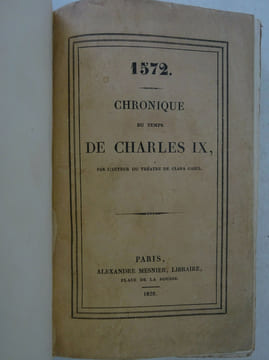 MERIMEE (Prosper). 1572. Chronique du temps de Charles IX. 1829 E.O.. MERIMEE (Prosper)