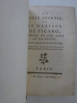 BEAUMARCHAIS. La Folle journée ou le Mariage de Figaro. 1785. BEAUMARCHAIS