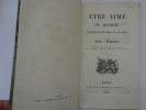 SCRIBE & DUMANOIR. &Ecirc;tre aim&eacute; ou mourir ! Com&eacute;die-vaudeville. 1835. SCRIBE & DUMANOIR