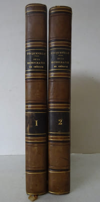 TOCQUEVILLE, Alexis de. De la Démocratie en Amérique. 2nde édition Gosselin 1835