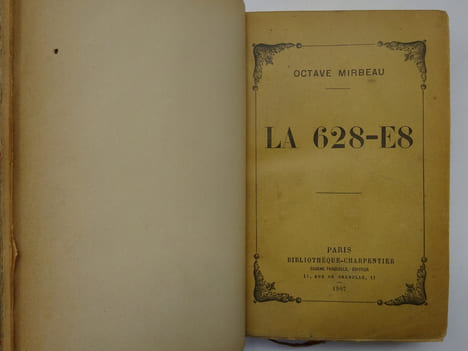 MIRBEAU, Octave. La 628-E8. 1907. MIRBEAU, Octave