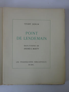 VIVANT DENON. Point de lendemain. Eaux-fortes de André E. MARTY. 1950. VIVANT DENON