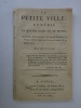 PICARD, Louis-Beno&icirc;t. La Petite ville. Com&eacute;die. 1801. PICARD, Louis-Beno&icirc;t