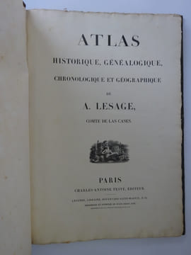 [LAS CASES] LESAGE A. Atlas historique, généalogique... et géographique. 1824. LAS CASES