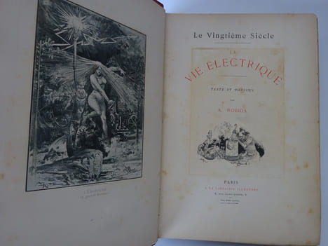 ROBIDA, Albert. Le Vingtième siècle. La Vie électrique. 1892. ROBIDA, Albert
