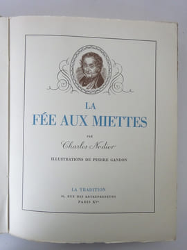 NODIER, Charles. La fée aux miettes. Illustrations de Pierre Gandon. 1938. NODIER, Charles