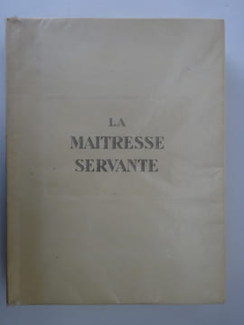 THARAUD, Jérôme & Jean. La maîtresse servante. Illustré par Ballande 1924 E.A.S.. THARAUD, Jérôme & Jean