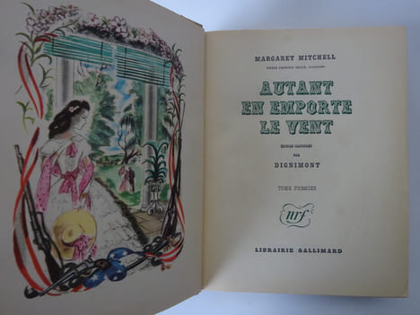 MITCHELL, Margaret. Autant en emporte le vent. Illustré par Dignimont. 1945 . MITCHELL, Margaret