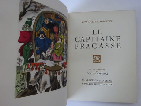 GAUTIER, Théophile. Le Capitaine Fracasse. Illustrations de Lucien Boucher. 1944. GAUTIER, Théophile