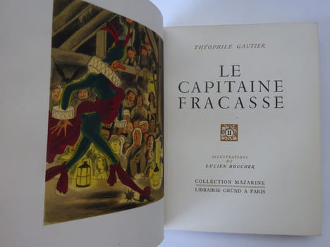 GAUTIER, Théophile. Le Capitaine Fracasse. Illustrations de Lucien Boucher. 1944. GAUTIER, Théophile