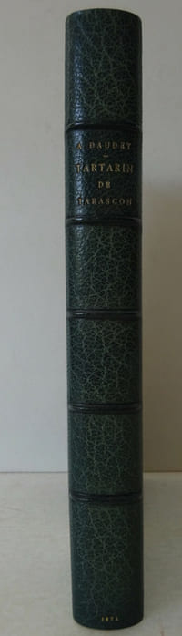 DAUDET (Alphonse). Aventures prodigieuses de Tartarin de Tarascon. 1872 E.O.